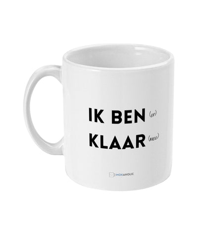 Ik ben (er) klaar (mee)