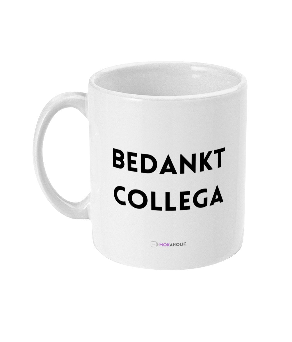 Bedankt collega - Mokaholic