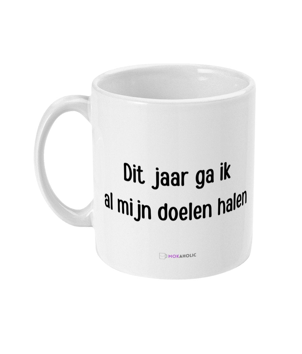 Dit jaar ga ik al mijn doelen halen - Mokaholic