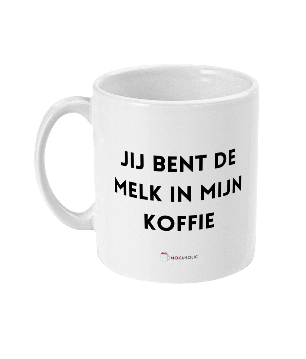 Jij bent de melk in mijn koffie - Mokaholic