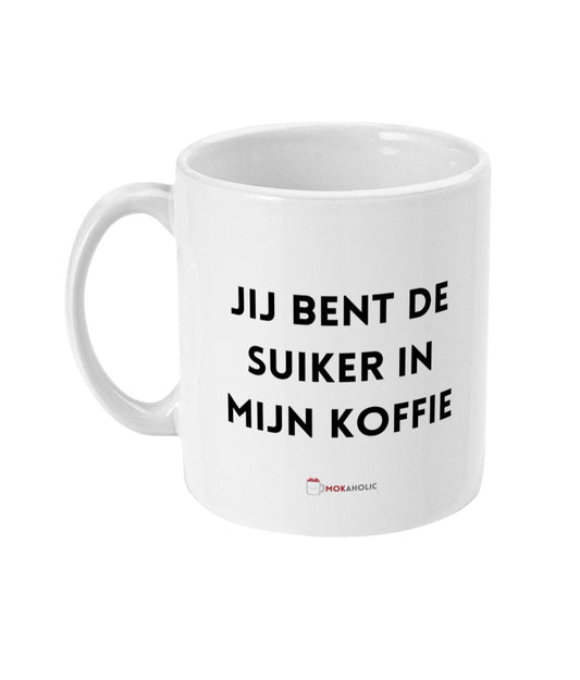 Jij bent de suiker in mijn koffie - Mokaholic