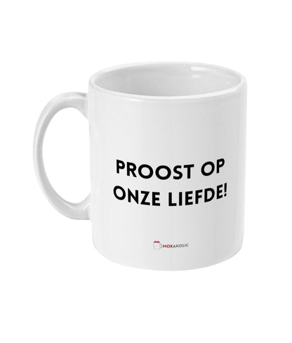 Proost op onze liefde - Mokaholic