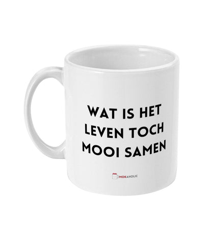 Wat is het leven toch mooi samen - Mokaholic